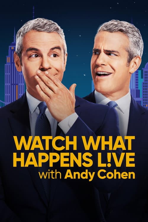 Watch What Happens Live with Andy Cohen poster